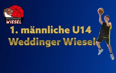 mU14 LLA – Weddinger Wiesel 1 vs SG Einheit Pankow 1 (Basketball)